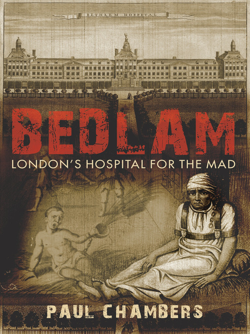Title details for Bedlam by Paul Chambers - Available